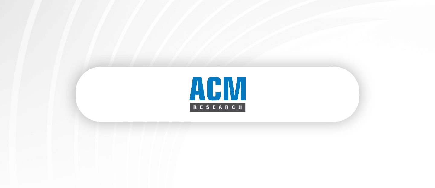 ACM Research Şirket Analizi